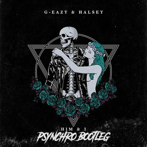 G-Eazy & Halsey – Him & I (with Halsey)