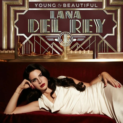 Lana Del Rey - Young and Beautiful