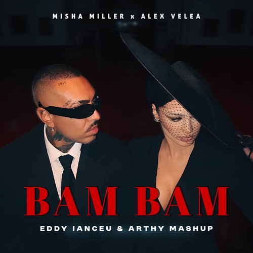 Misha Miller - Bam Bam (feat. Alex Velea)
