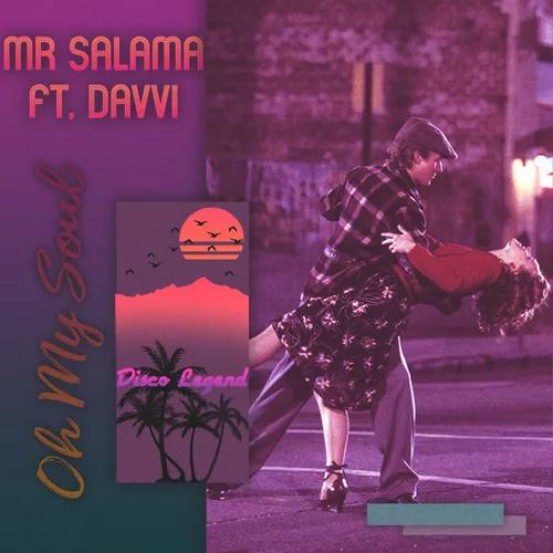 Davvi - Oh My Soul (feat. Mr Salama)