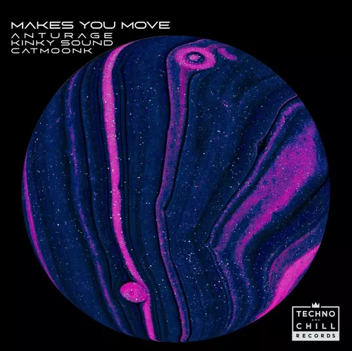 Anturage & Kinky Sound feat. Catmoonk - Makes You Move (Original Mix)